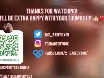 Chaturbate Watch Live Sex Cams of 2badforyou