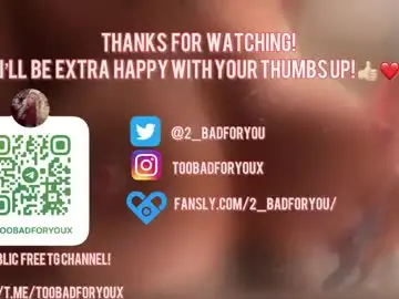 Chaturbate Watch Live Sex Cams of 2badforyou