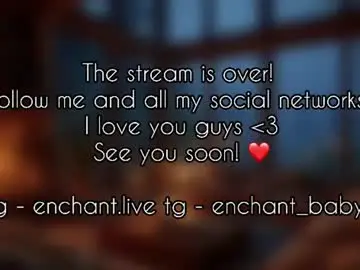Chaturbate Sex Cam of enchant_baby_