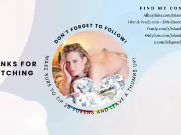 Chaturbate Best live sex cam show of island_peach