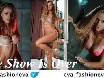 Chaturbate Best live sex cam show of eva_fashionista