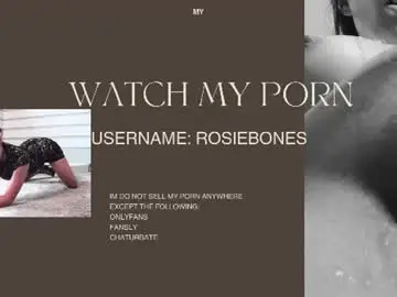 Chaturbate Watch Live Sex Cams of rosiebones