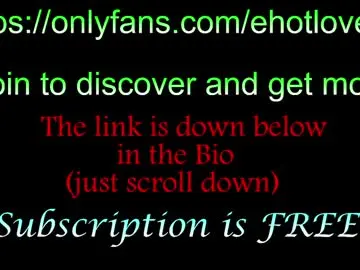 Chaturbate Watch Live Sex Cams of ehotlovea